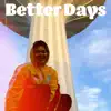 Joey Unami - Better Days - Single